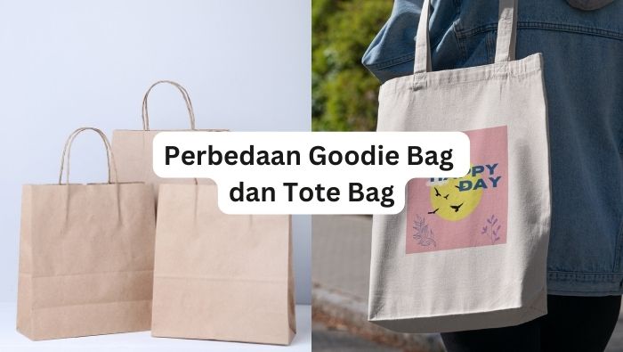 6 Perbedaan Goodie Bag dan Tote Bag yang Harus Diketahui