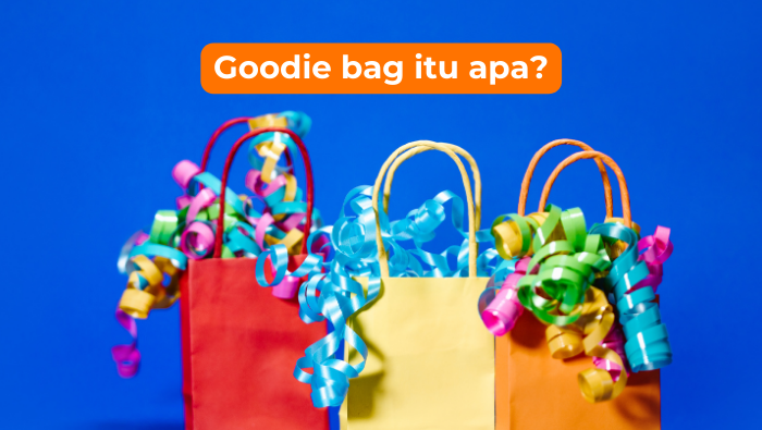 banner apa itu goodie bag dengan 3 goodie bag yang berbeda warna