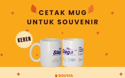 Mau Cetak Mug untuk Souvenir Kantor? Cek 5 Tips Ini Dulu! 