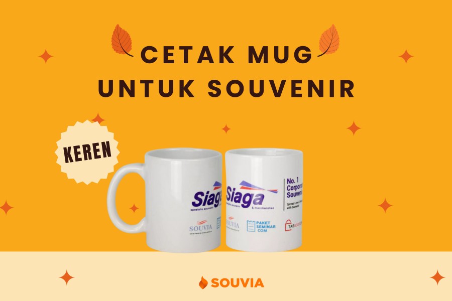 Mau Cetak Mug untuk Souvenir Kantor? Cek 5 Tips Ini Dulu! 